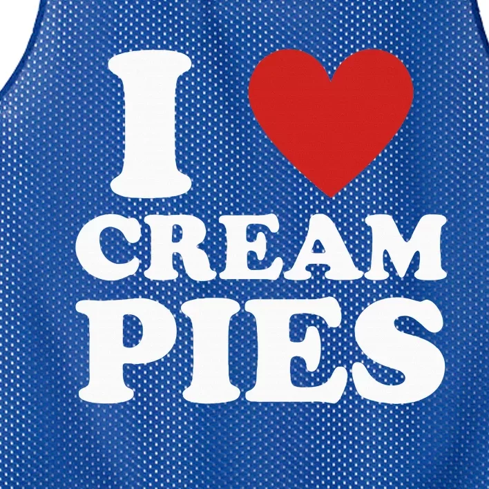 Cream Pie I Love Cream Pies Mesh Reversible Basketball Jersey Tank