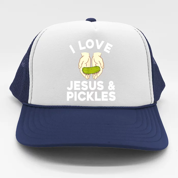 Cute Pickle Jesus Pickle Lovers Funny Gift Trucker Hat