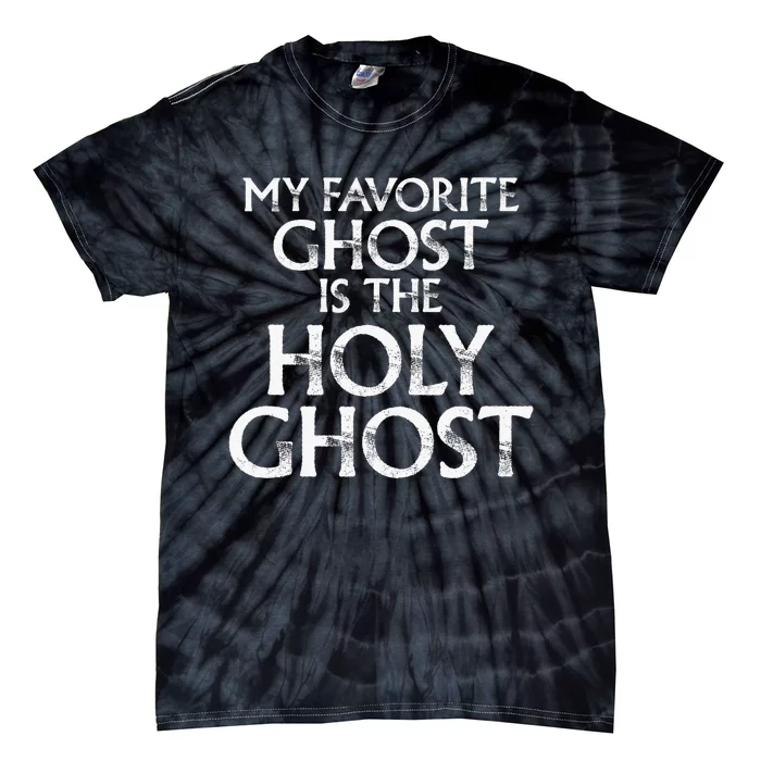 Christian Pun Joke The Only Ghost I Know is the Holy Ghost Tie-Dye T-Shirt