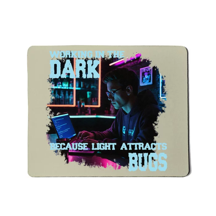 Coder Programmer Joke Nerd Dark White Hacker Bugs Night Mousepad