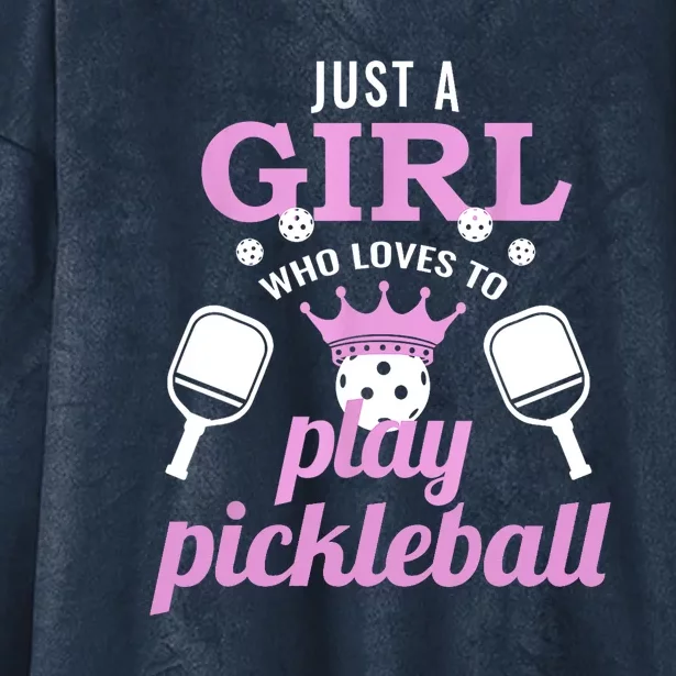 Cute Pickleball Just A Girl Who Loves To Play Pickleball Gift Ideas Hooded Wearable Blanket