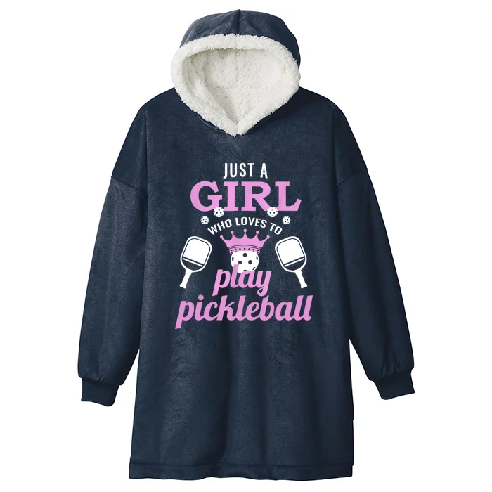 Cute Pickleball Just A Girl Who Loves To Play Pickleball Gift Ideas Hooded Wearable Blanket