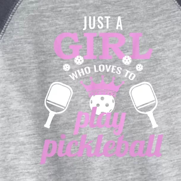 Cute Pickleball Just A Girl Who Loves To Play Pickleball Gift Ideas Toddler Fine Jersey T-Shirt