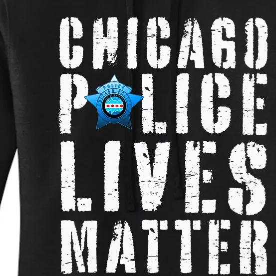 Chicago Police Lives Matter Protect Chicago Cops Women's Pullover Hoodie