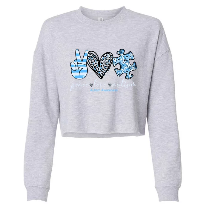 Cute Peace Love Autism Awareness Asd Teacher Great Gift Cropped Pullover Crew