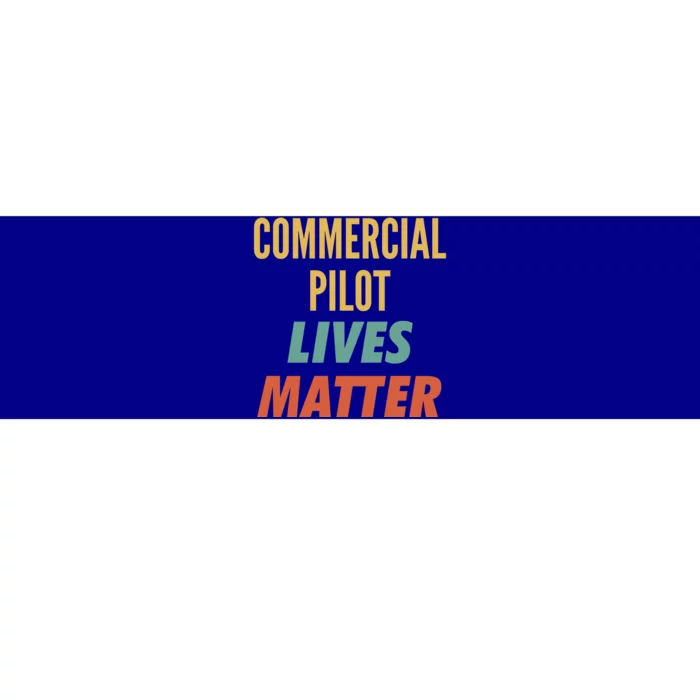 Commercial Pilot Lives Matter Gift Bumper Sticker