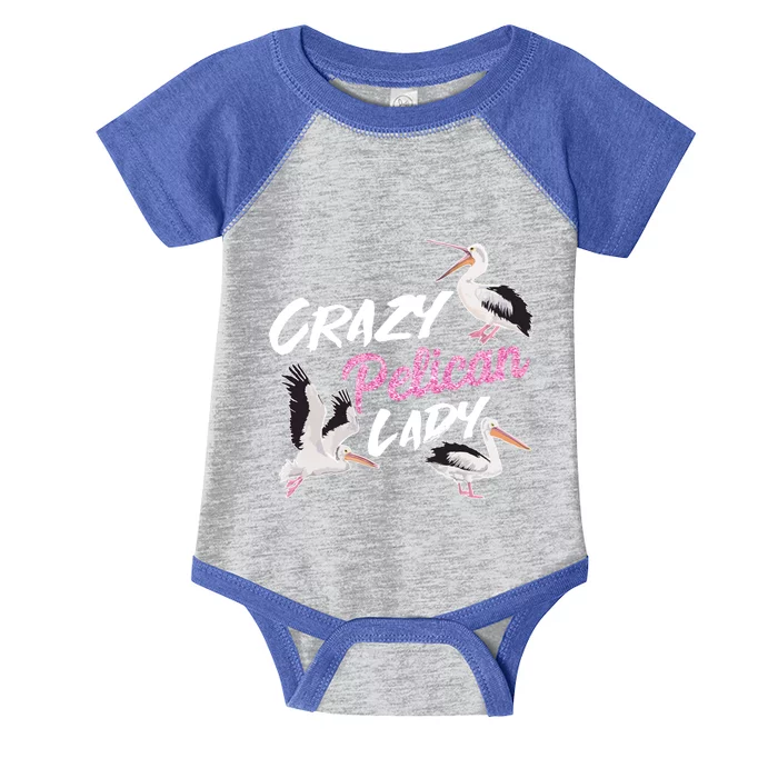 Crazy Pelican Lady Gift National Bird Day Gift Watching Watcher Cool Gift Infant Baby Jersey Bodysuit