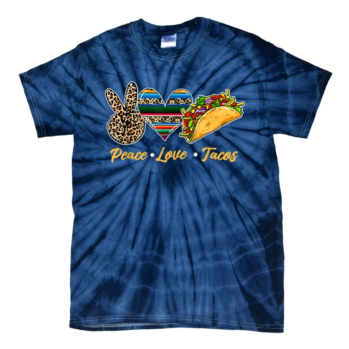 Cute Peace Love Tacos Cute Taco Tuesday Mexican Food Lovers Tie-Dye T-Shirt