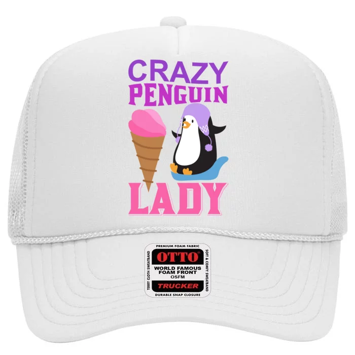 Crazy Penguin Lady High Crown Mesh Trucker Hat