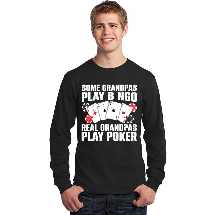 Cool Poker Lover Art For Grandpa Casino Card Gambling Tall Long Sleeve T-Shirt