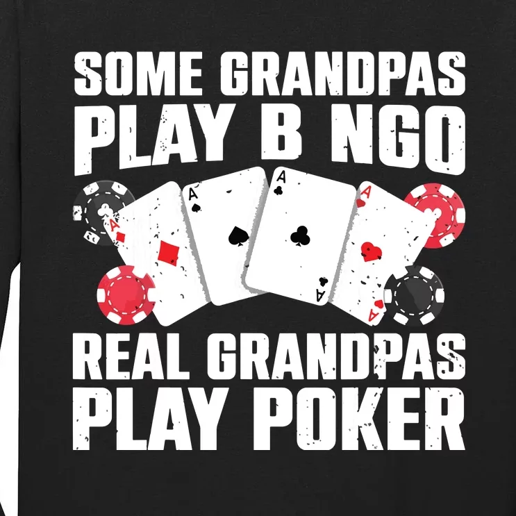 Cool Poker Lover Art For Grandpa Casino Card Gambling Tall Long Sleeve T-Shirt