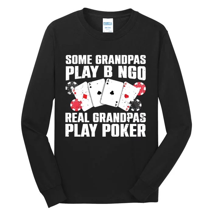 Cool Poker Lover Art For Grandpa Casino Card Gambling Tall Long Sleeve T-Shirt