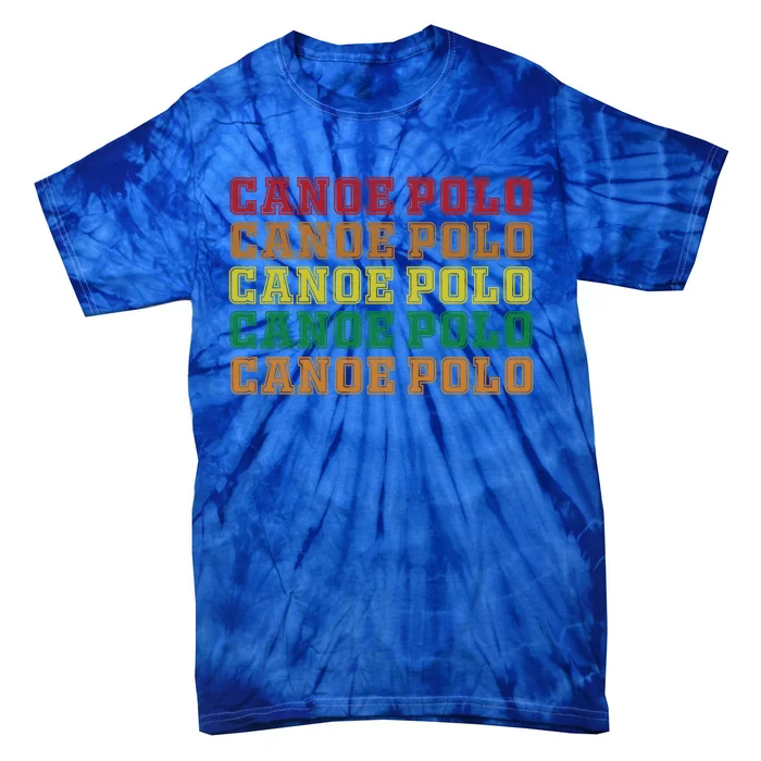 Canoe Polo Lettering Costume Love Water Sports Gift Tie-Dye T-Shirt