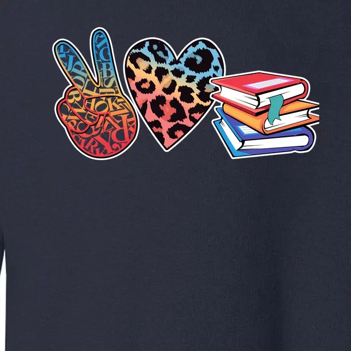 Cute Peace Love Books Reading Fan Book Lover Toddler Sweatshirt