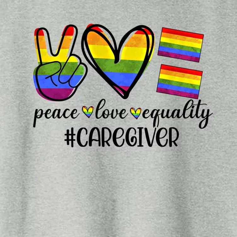 Caregiver Peace Love Equality Nursing Lover Gift Women's Crop Top Tee