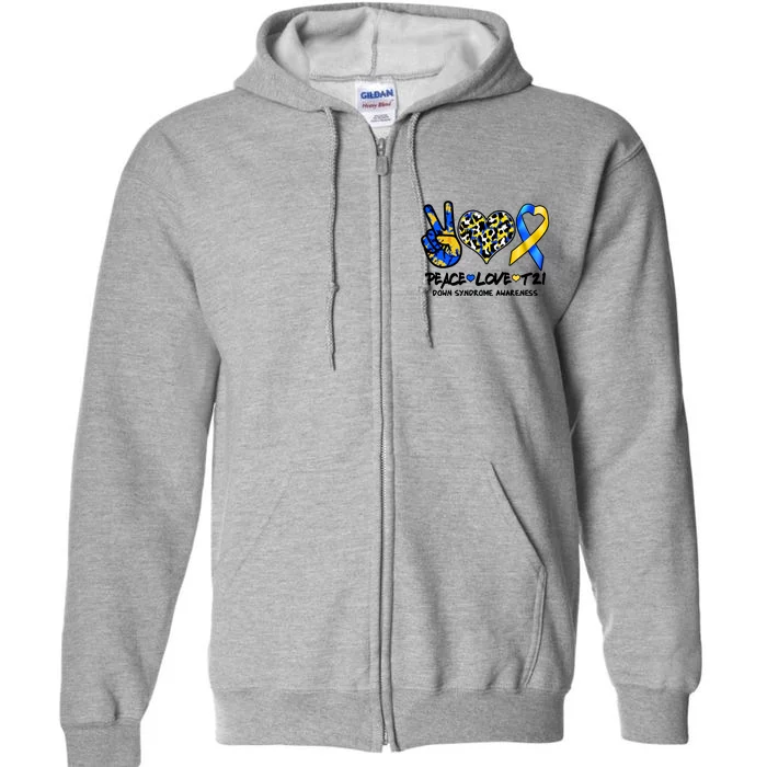 Cool Peace Love T21 Down Syndrome Awareness Support Full Zip Hoodie