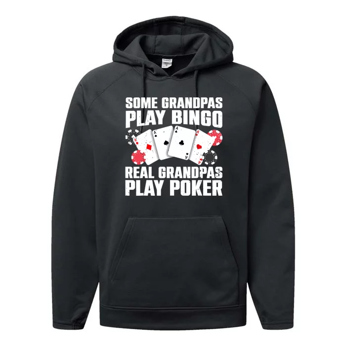 Cool Poker Lover Art For Grandpa Casino Card Gambling Performance Fleece Hoodie