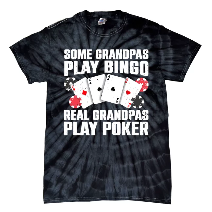 Cool Poker Lover Art For Grandpa Casino Card Gambling Tie-Dye T-Shirt