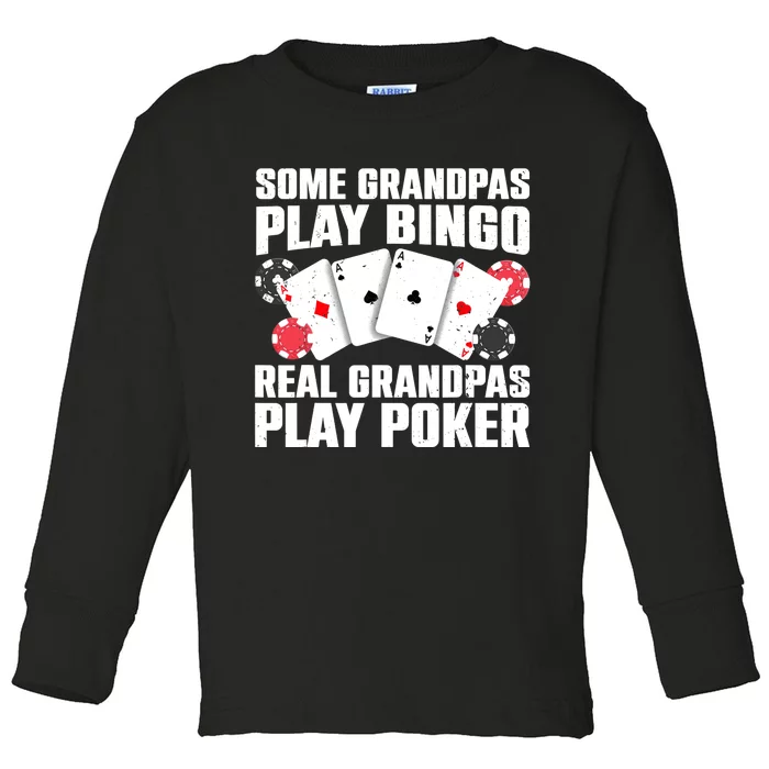 Cool Poker Lover Art For Grandpa Casino Card Gambling Toddler Long Sleeve Shirt