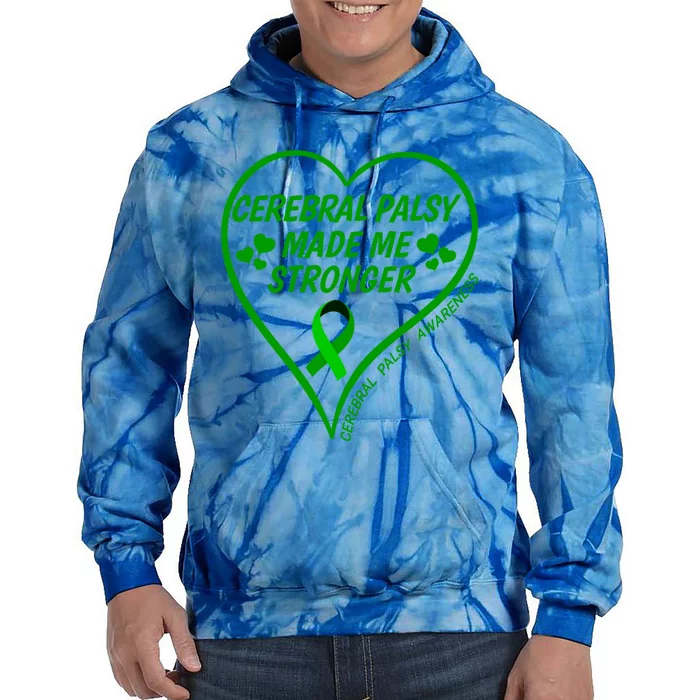 Cerebral Palsy Made Me Stronger Gift Cerebral Palsy Awareness Gift Tie Dye Hoodie