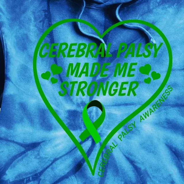 Cerebral Palsy Made Me Stronger Gift Cerebral Palsy Awareness Gift Tie Dye Hoodie