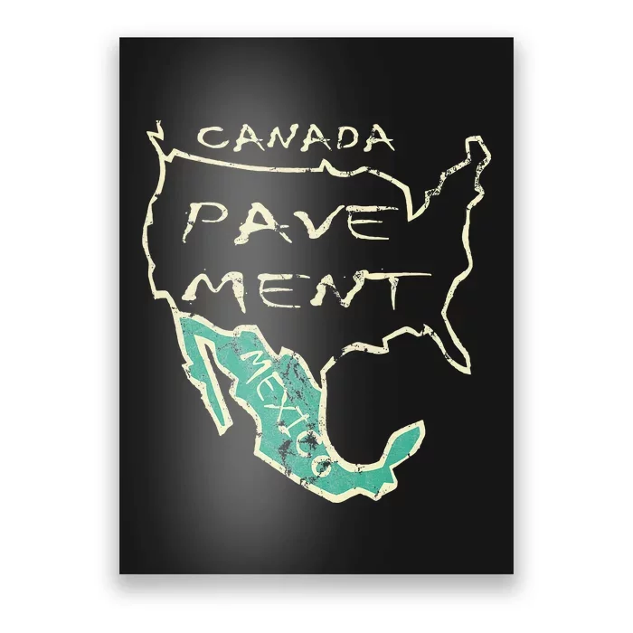 Canada Pave.Ment Mexico Map Country Vintage Poster