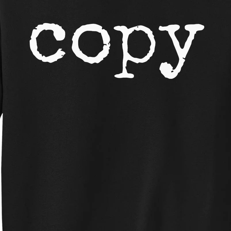 Copy Paste Matching Ctrl C Fathers Mothers Day Tall Sweatshirt