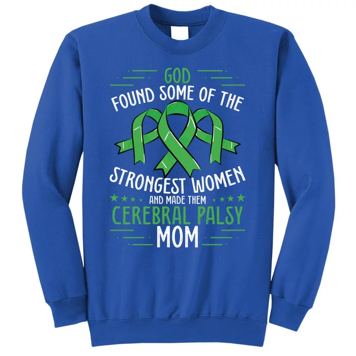 Cerebral Palsy Mom Cerebral Palsy Support Squad Great Gift Tall Sweatshirt