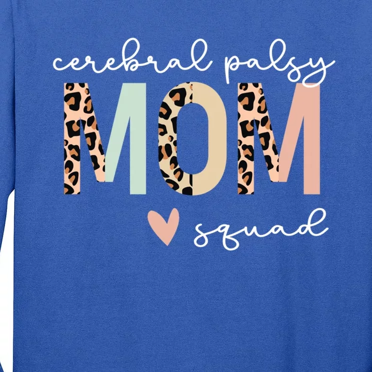 Cerebral Palsy Mom Meaningful Gift Tall Long Sleeve T-Shirt