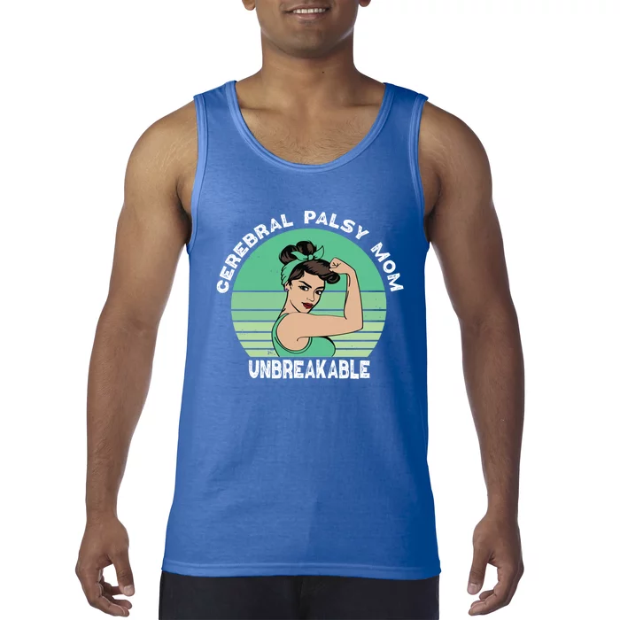 Cerebral Palsy Mom Unbreakable Proud Mom Of Cerebral Palsy Gift Tank Top