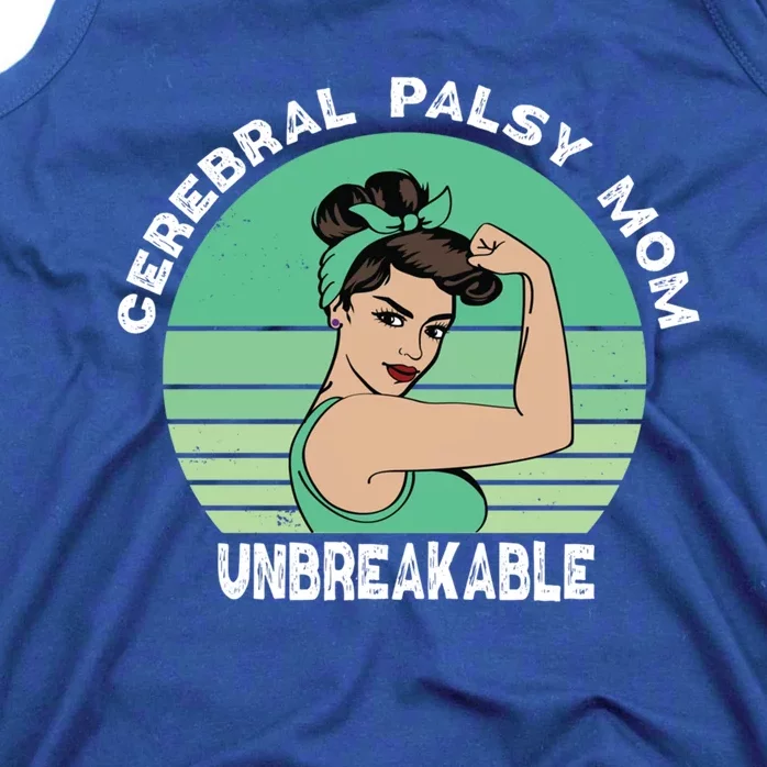 Cerebral Palsy Mom Unbreakable Proud Mom Of Cerebral Palsy Gift Tank Top