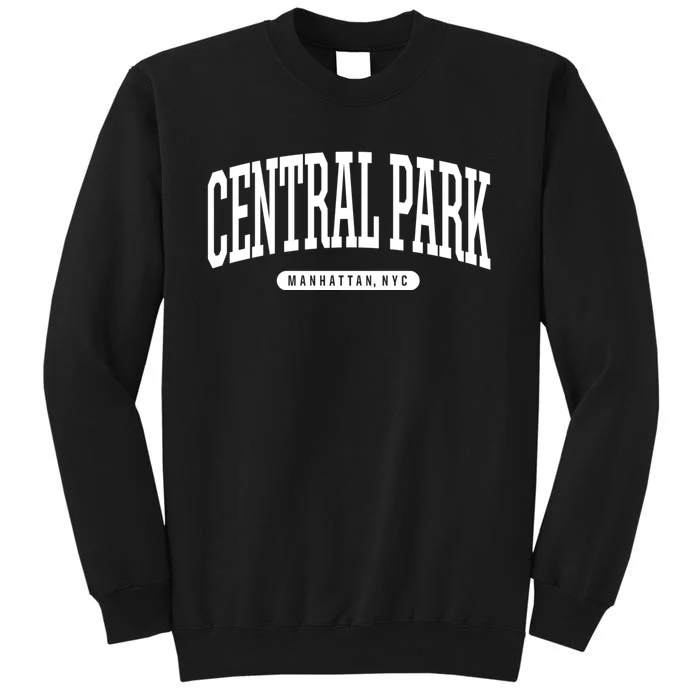 Central Park Manhattan Ny Souvenirs Nyc Borough Central Park Manhattan New York Tall Sweatshirt