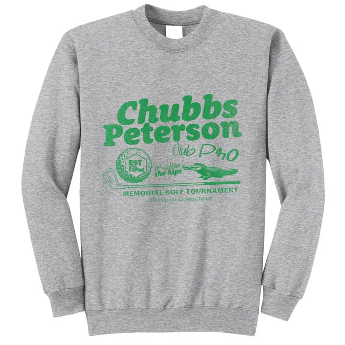 Chubbs Peterson Memorial Golf Tall Sweatshirt