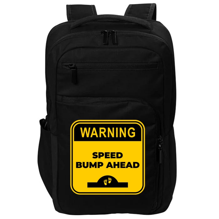 Cute Pregnant Mom Funny Warning Speed Bump Ahead Sign Impact Tech Backpack