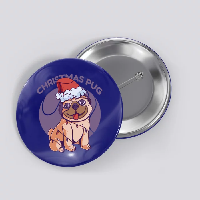 Christmas Pug Meaningful Gift Button