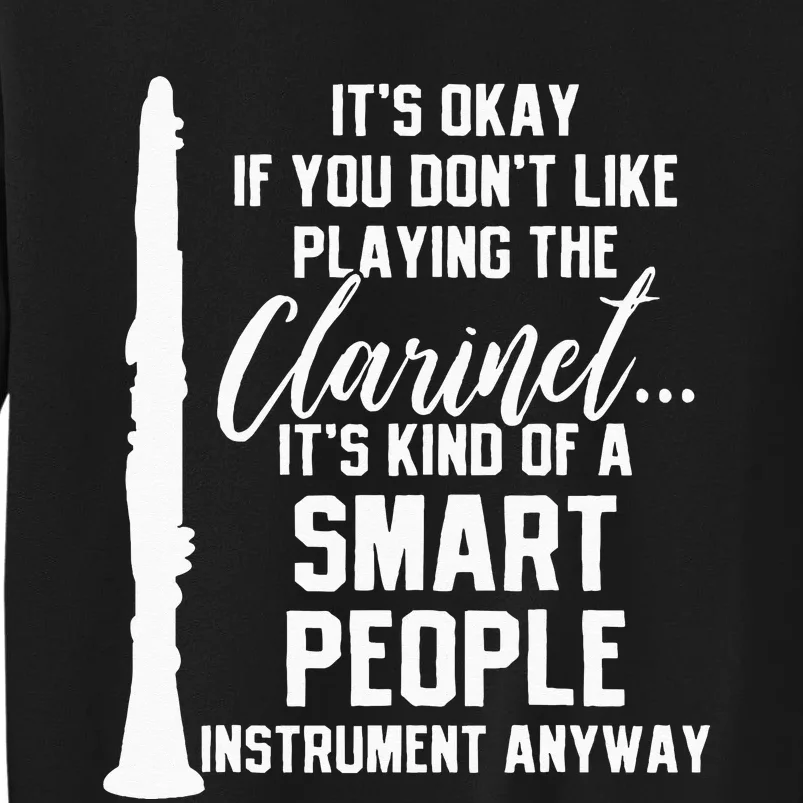 Clarinet Player Music Instrument Funny Gift Tall Sweatshirt