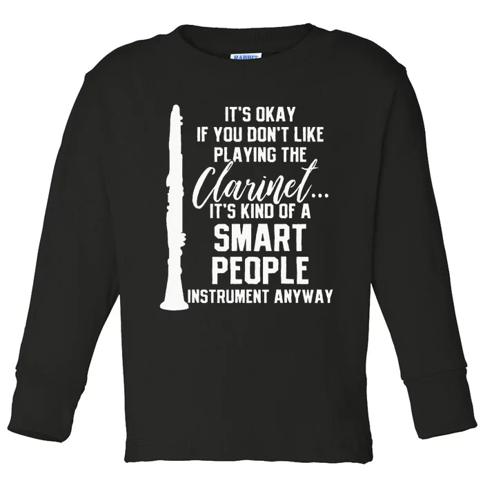 Clarinet Player Music Instrument Funny Gift Toddler Long Sleeve Shirt