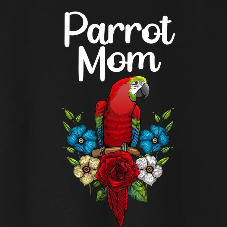 Cool Parrot Mom For Wo Girls Tropical Bird Lovers Owners Women's Crop Top Tee