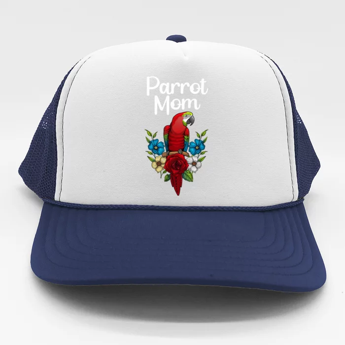 Cool Parrot Mom For Wo Girls Tropical Bird Lovers Owners Trucker Hat