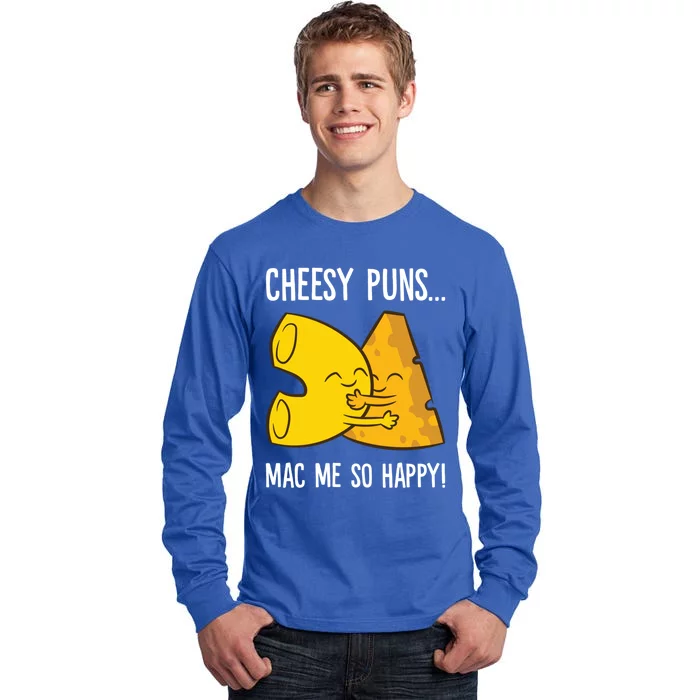 Cheesy Puns Mac Me So Happy Funny Mac And Cheese Gift Tall Long Sleeve T-Shirt