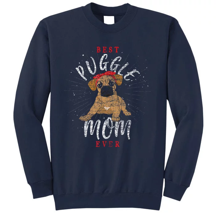 Cute Puggle Mom Mothers Day Dog Parent Dog Lover Puggle Tall Sweatshirt