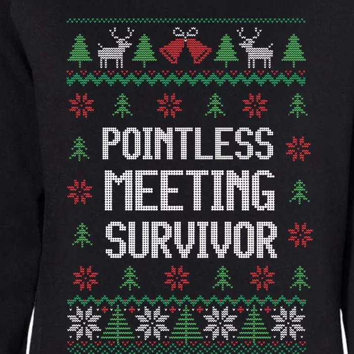 Christmas Pointless Meeting Survivor Ugly Office Womens California Wash Sweatshirt