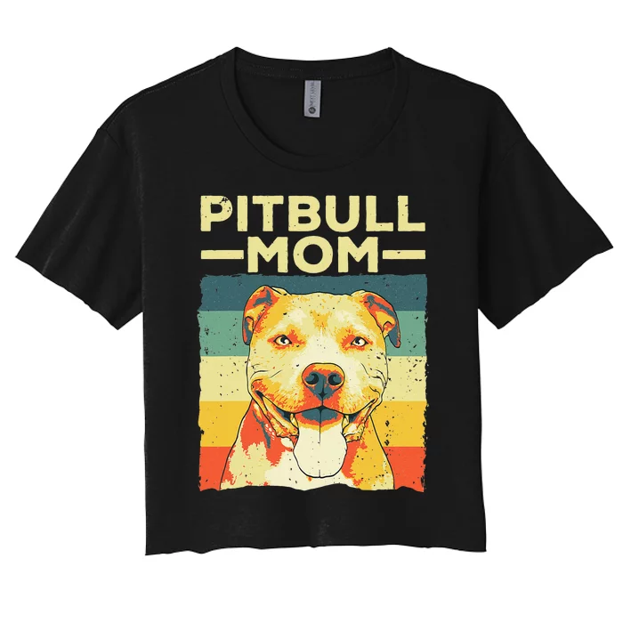 Cool Pitbull Mom For  Pitbull Owner Dog Lover Women's Crop Top Tee