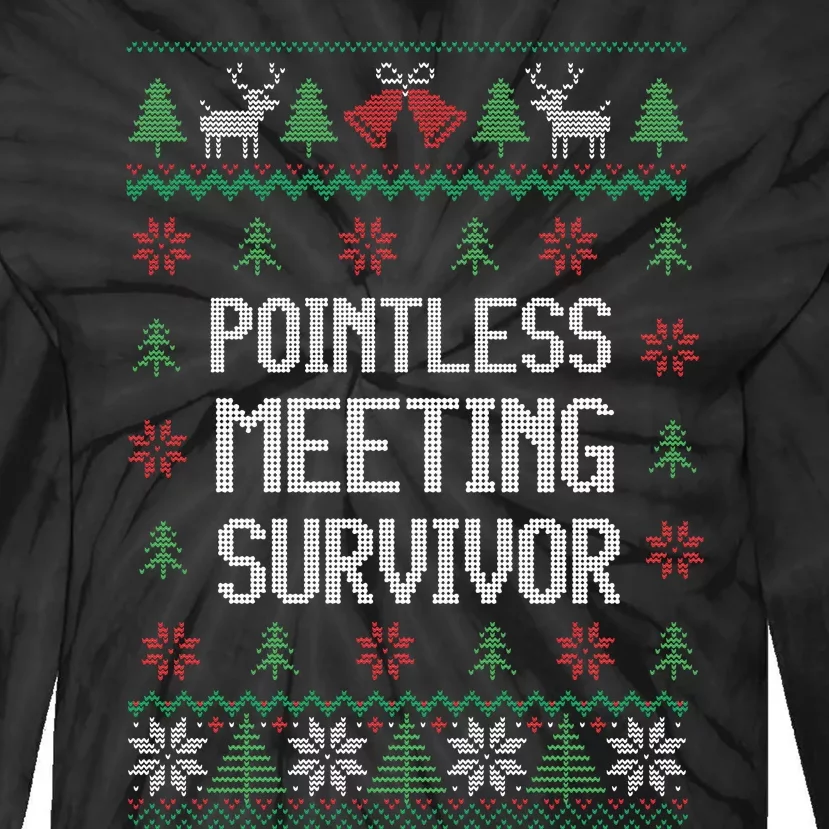 Christmas Pointless Meeting Survivor Ugly Office Tie-Dye Long Sleeve Shirt