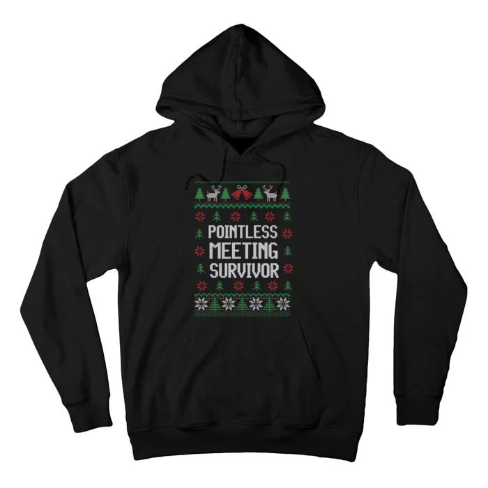 Christmas Pointless Meeting Survivor Ugly Office Tall Hoodie