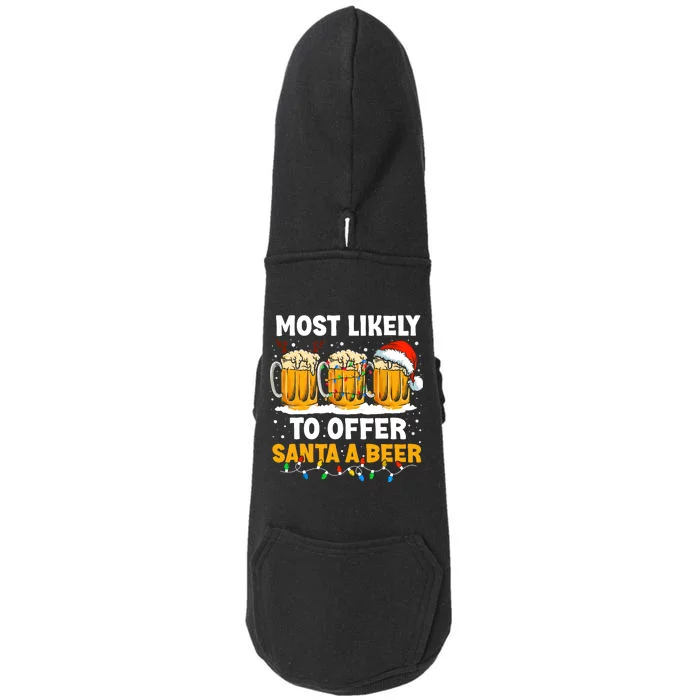 Christmas Party Most Likely To Offer Santa A Beer Funny Xmas Doggie 3-End Fleece Hoodie