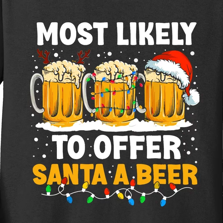 Christmas Party Most Likely To Offer Santa A Beer Funny Xmas Kids Long Sleeve Shirt