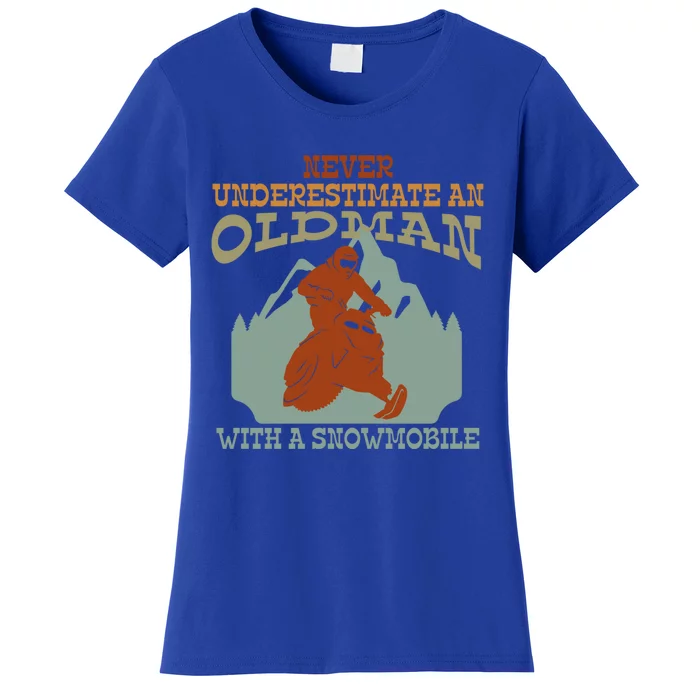 Cool Print Never Underestimate An Old With A Snowmobile Gift Women's T-Shirt