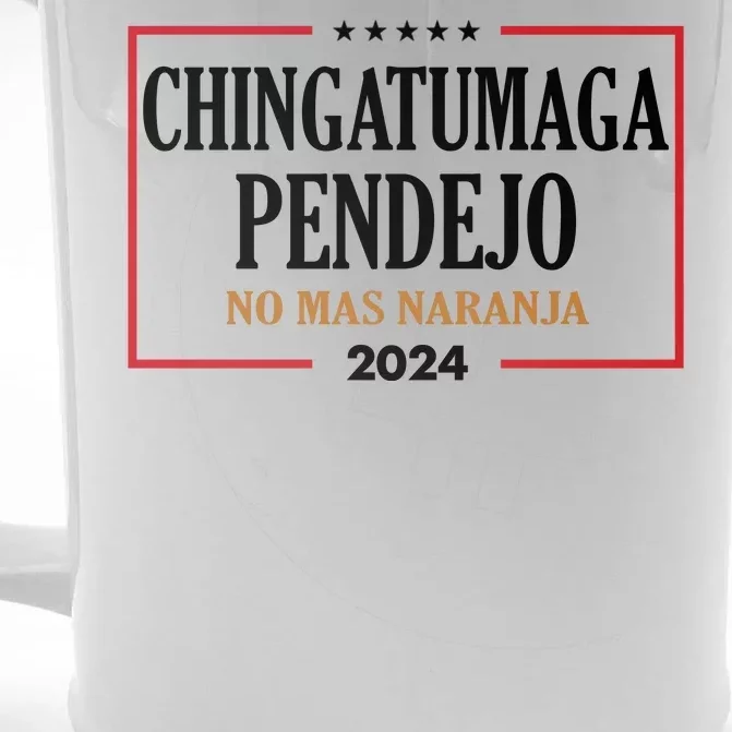 Chingatumaga Pendejo No Mas Naranja 2024 Election Front & Back Beer Stein