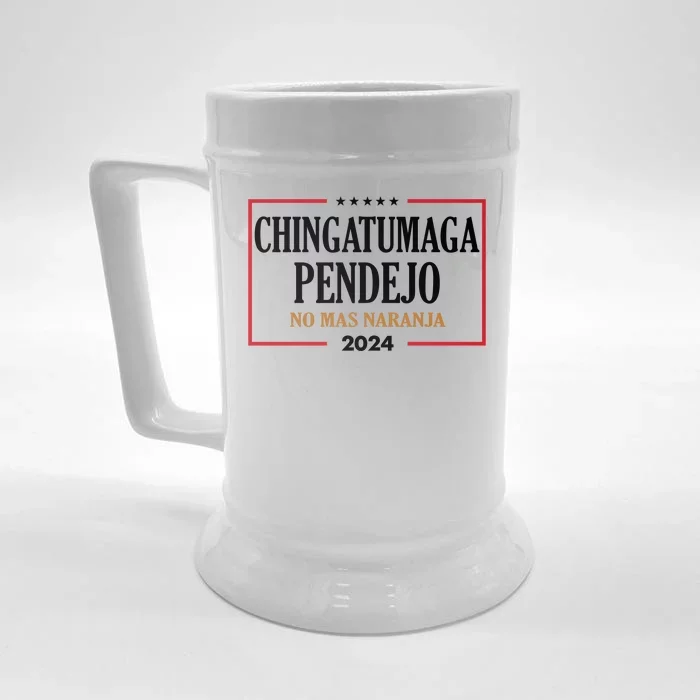 Chingatumaga Pendejo No Mas Naranja 2024 Election Front & Back Beer Stein